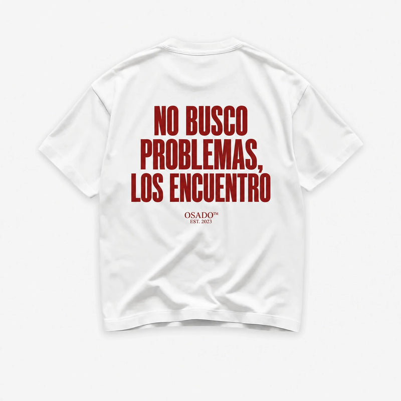 No Busco Problemas Los Encuentro