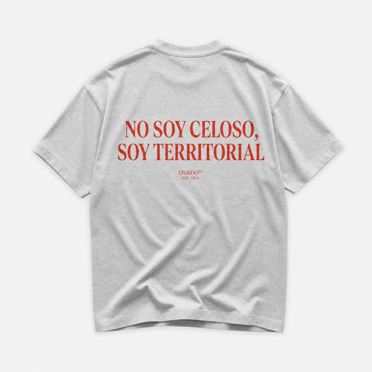 No Soy Celoso Soy Territorial