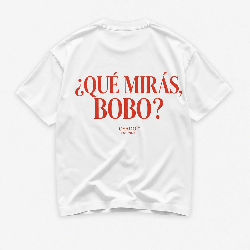 Que Miras Bobo
