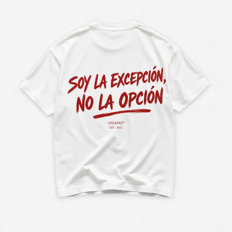 Soy La Excepcion No La Opcion