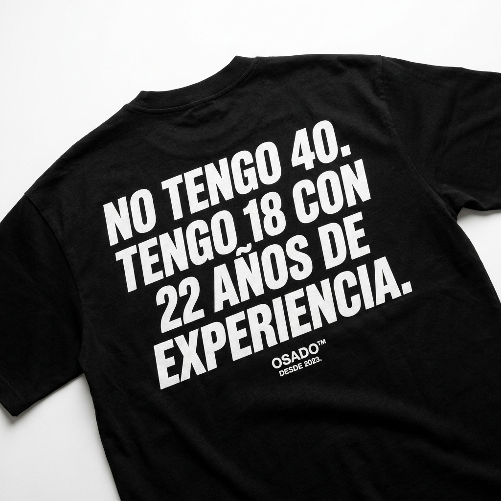 NO TENGO 40. TENGO 18 CON 22 AÑOS DE EXPERIENCIA